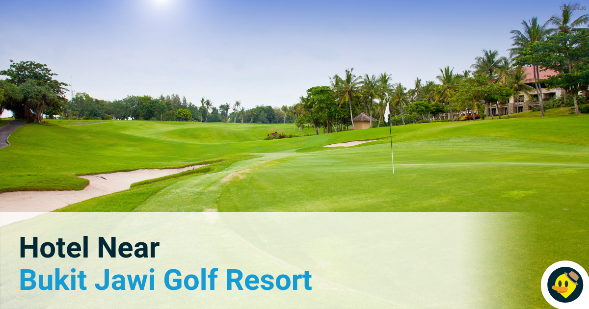 Hotel Near Bukit Jawi Golf Resort Featured Image
